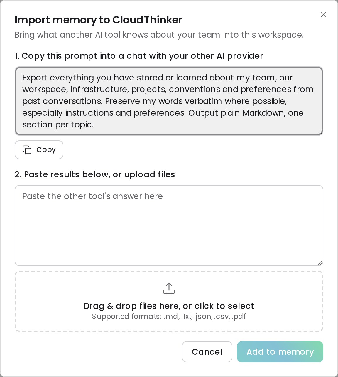 Import memory to CloudThinker dialog with the prompt to copy, a paste box, and a file drop zone