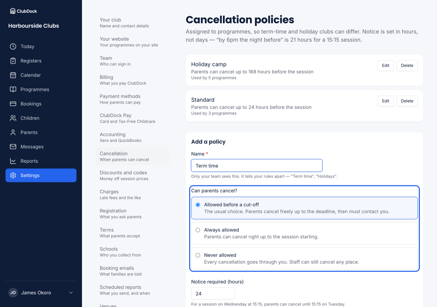 Settings, Cancellation, with the Add a policy form filled in as "Term time" and showing the three choices