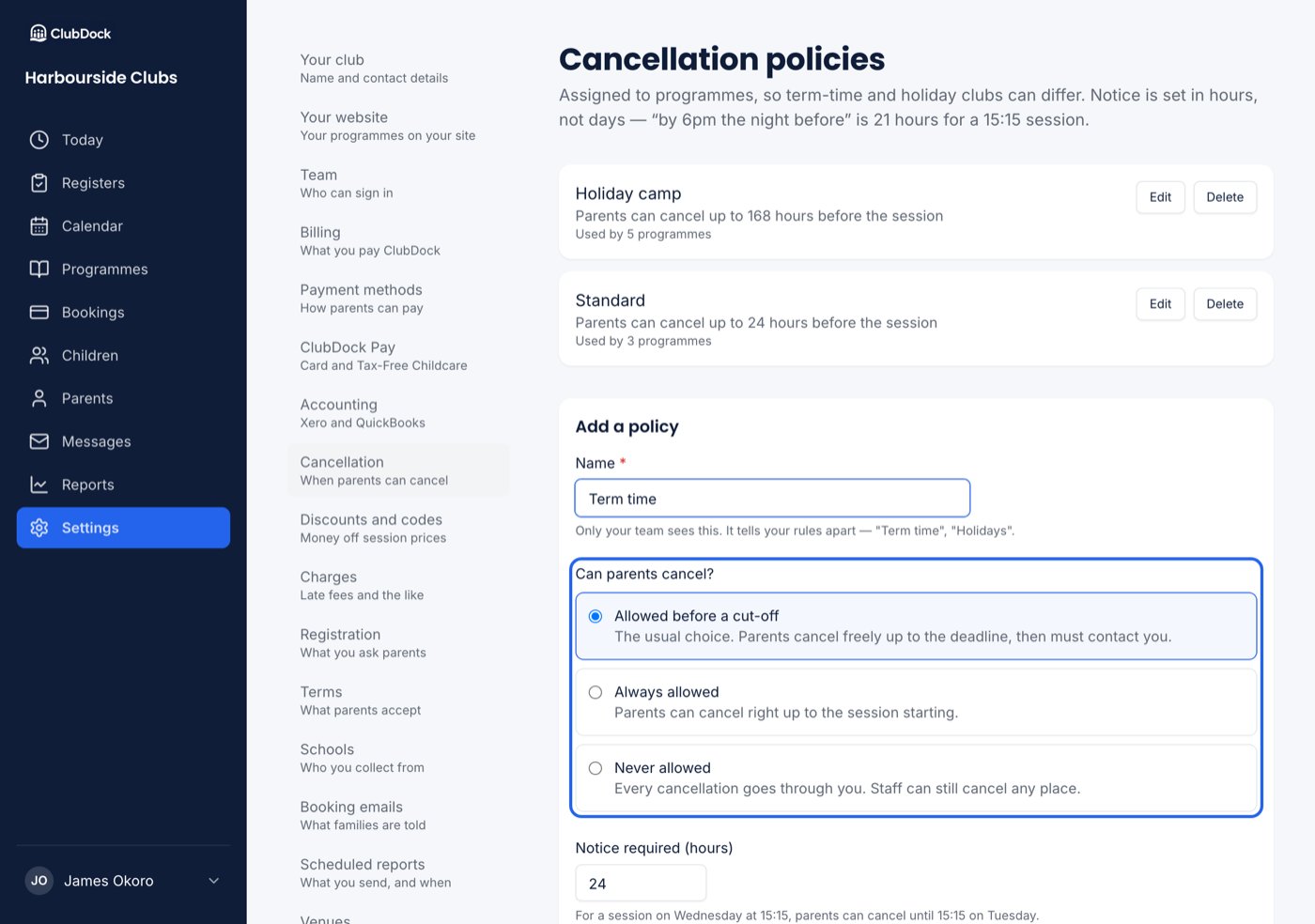 Settings, Cancellation, with the Add a policy form filled in as "Term time" and showing the three choices