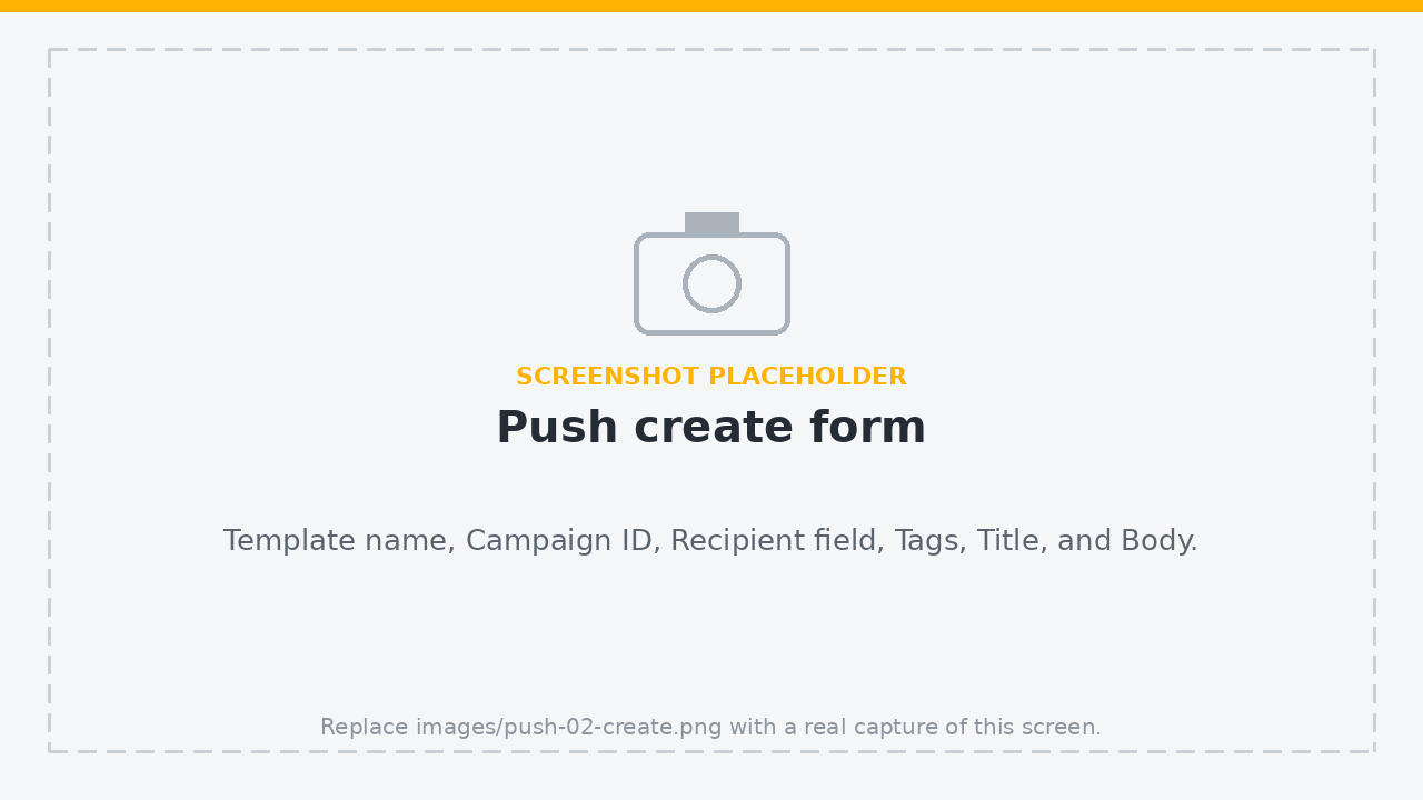 Push create form (illustrative mockup, not a live capture)