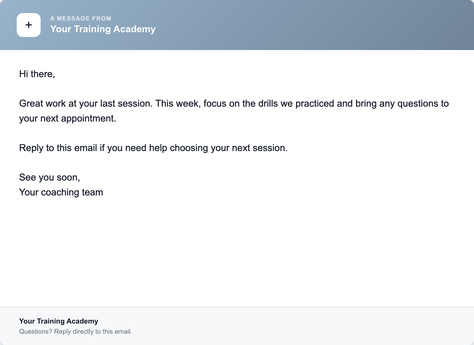 Spotlight email design with a gradient header, A message from heading, training follow-up body and reply-friendly footer