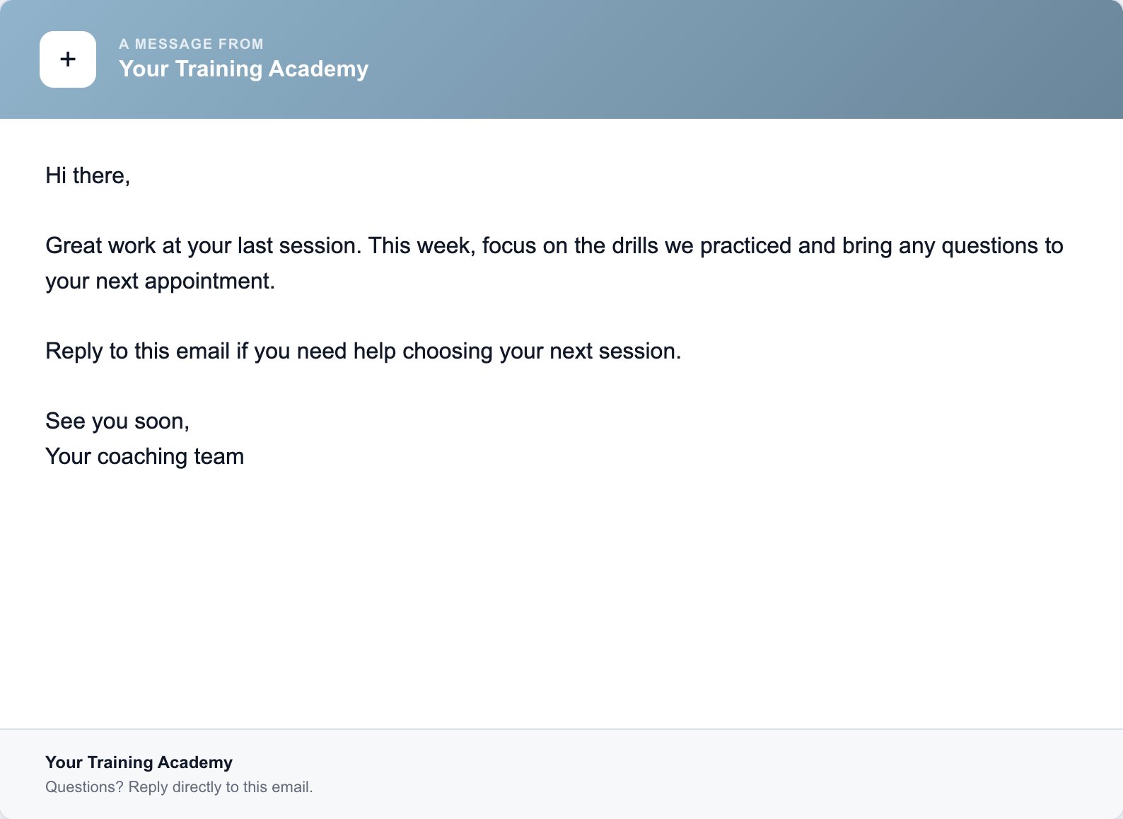 Spotlight email design with a gradient header, A message from heading, training follow-up body and reply-friendly footer