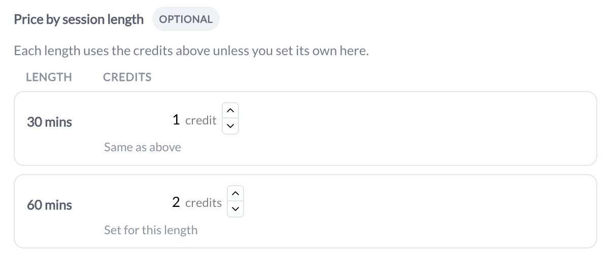 Thirty-minute session using the default one credit and sixty-minute session overriding it to two credits