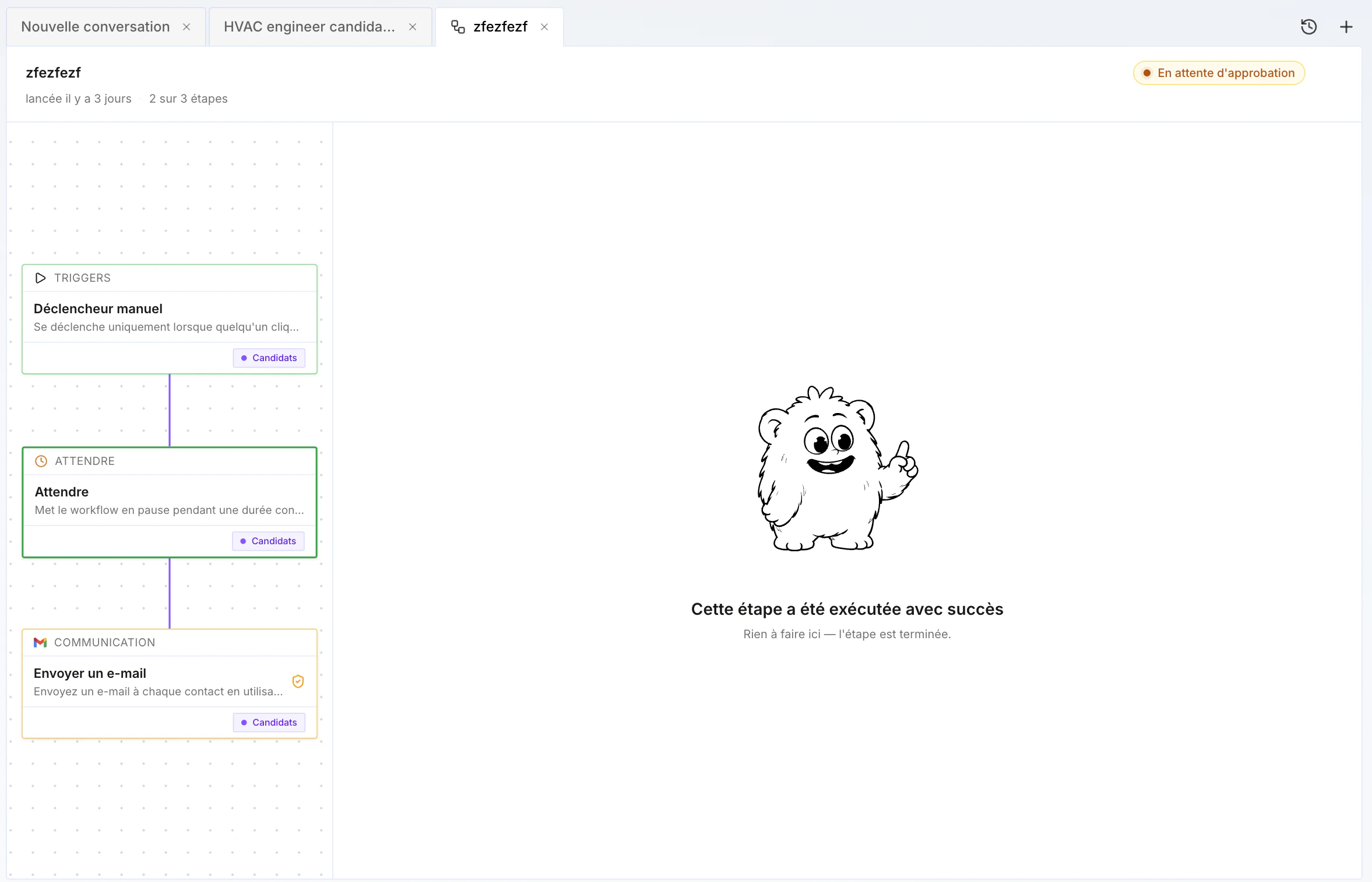 A workflow and its steps: trigger, wait, communication — with one step completed successfully