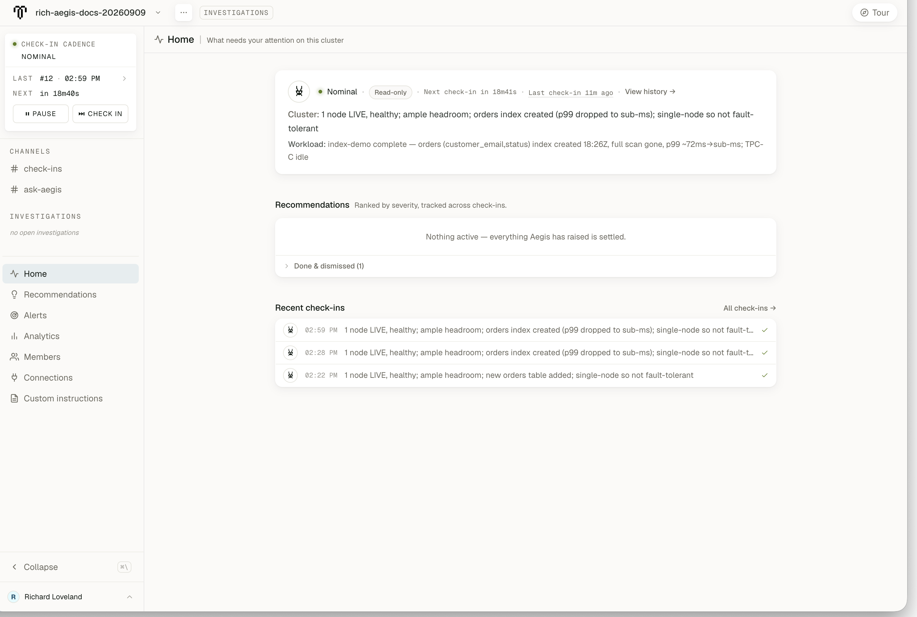Aegis Home showing the connected cluster's summary, recommendation history, recent check-ins, and workspace navigation.