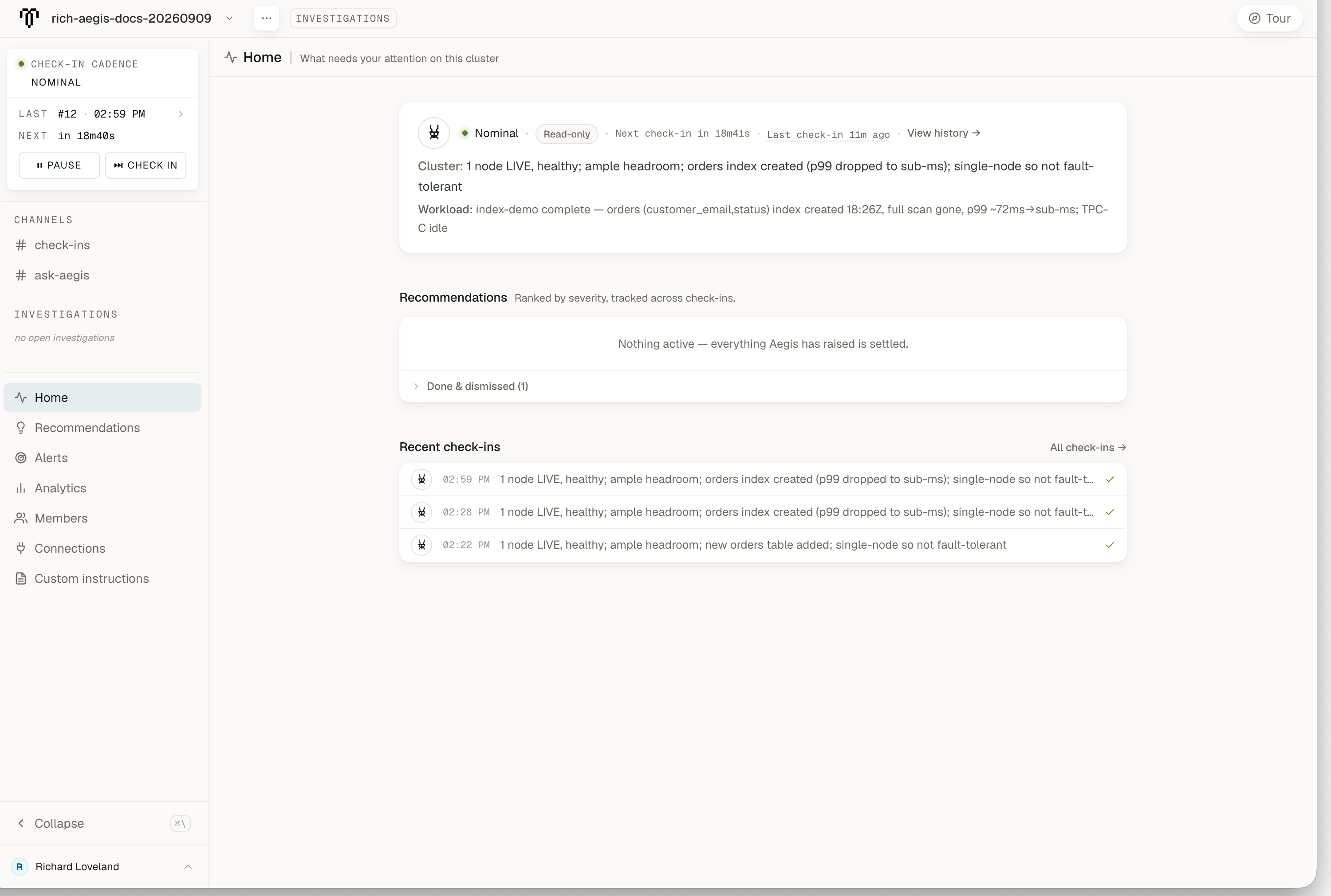 Aegis Home showing the connected cluster's summary, recommendation history, recent check-ins, and workspace navigation.