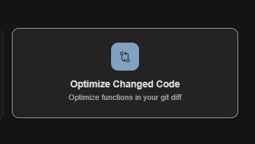 Optimize Changed Code quick action card