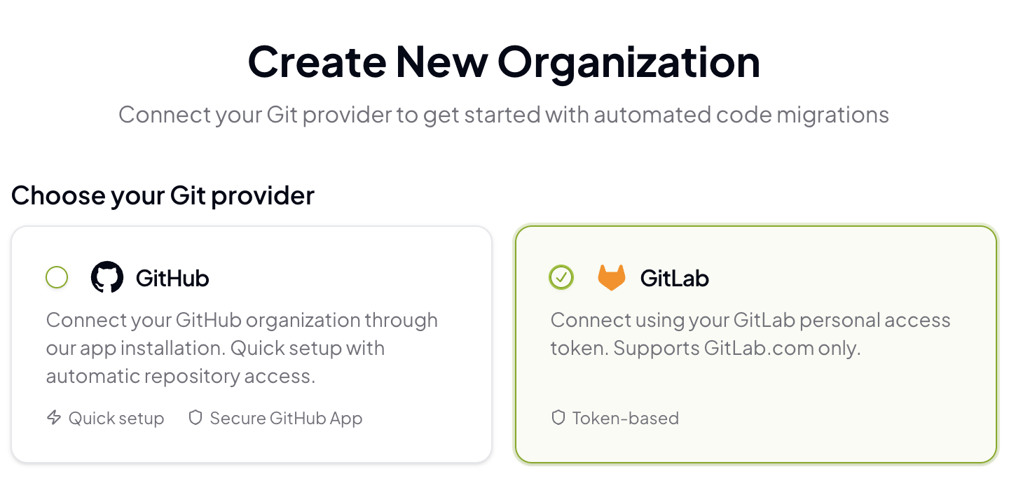 Screenshot of the create organization page in Codemod platform with GitLab option selected Screenshot of the create organization page in Codemod platform with GitLab option selected