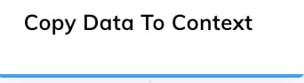 Copy Data To Context Node configuration panel