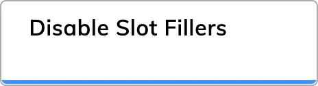 Disable Slot Fillers Node configuration panel