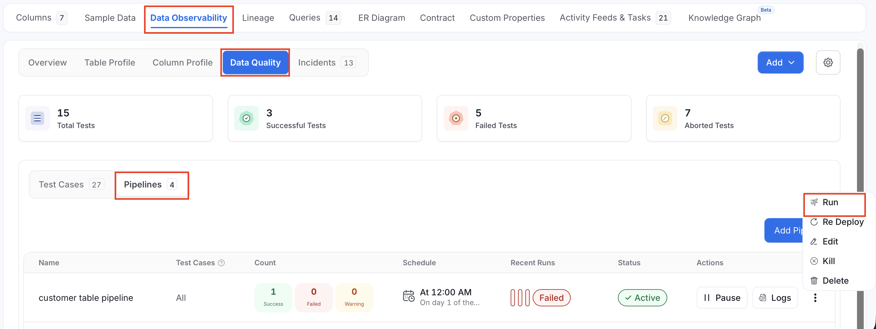 Pipelines tab on the Data Quality page with the Run option open in the pipeline actions menu