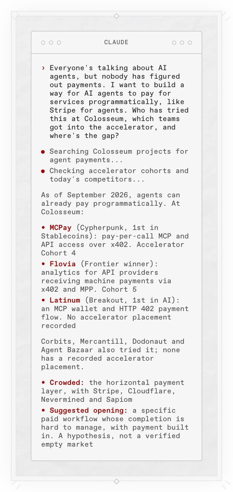 A Copilot answer in a terminal: agents can already pay programmatically. MCPay (accelerator Cohort 4) and Flovia (Cohort 5) got into the accelerator, Latinum and others did not, the horizontal payment layer is crowded, and a specific paid workflow is suggested as a hypothesis to test.