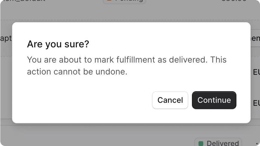 Mark as Delivered Pop-up