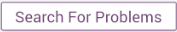 Search for Problems button