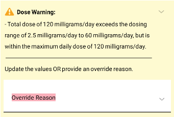 cds override reason dose warning