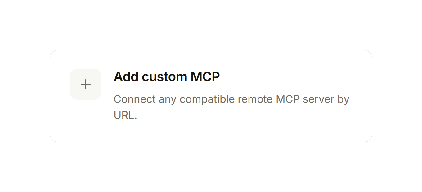 The Add custom MCP tile on the Connectors page