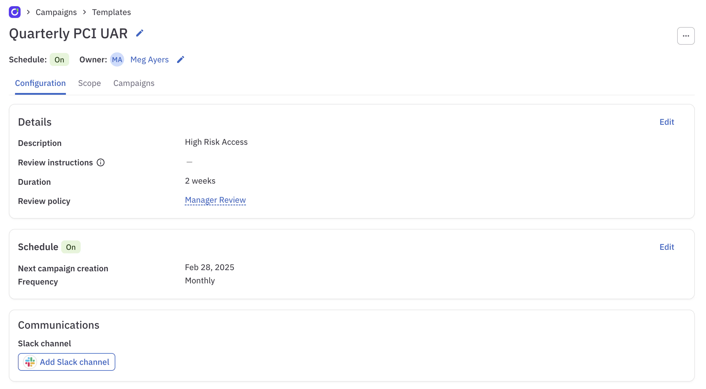 A screenshot of the Campaigns page in C1, showing the Campaign templates tab with a campaign template for a weekly access review campaign.