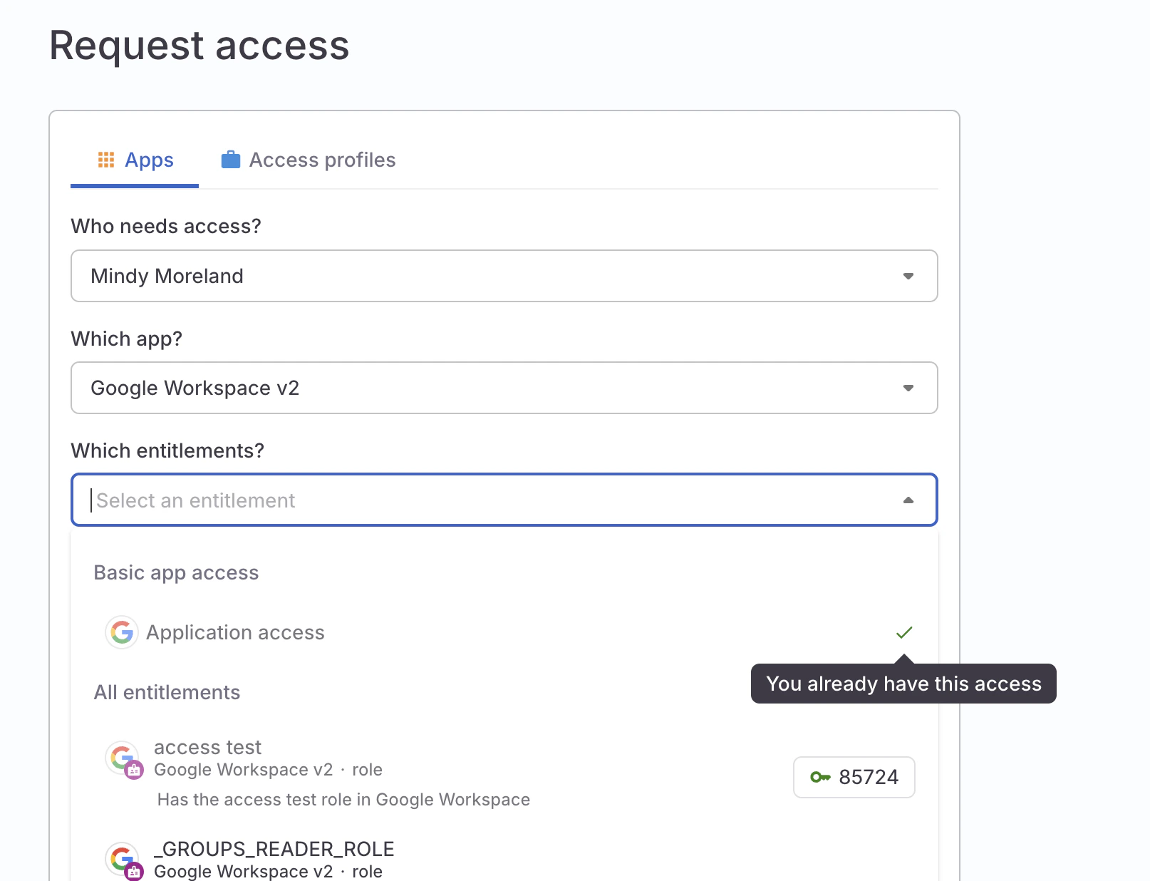 Request access form showing indications of already granted app access and an open request for a specific entitlement.