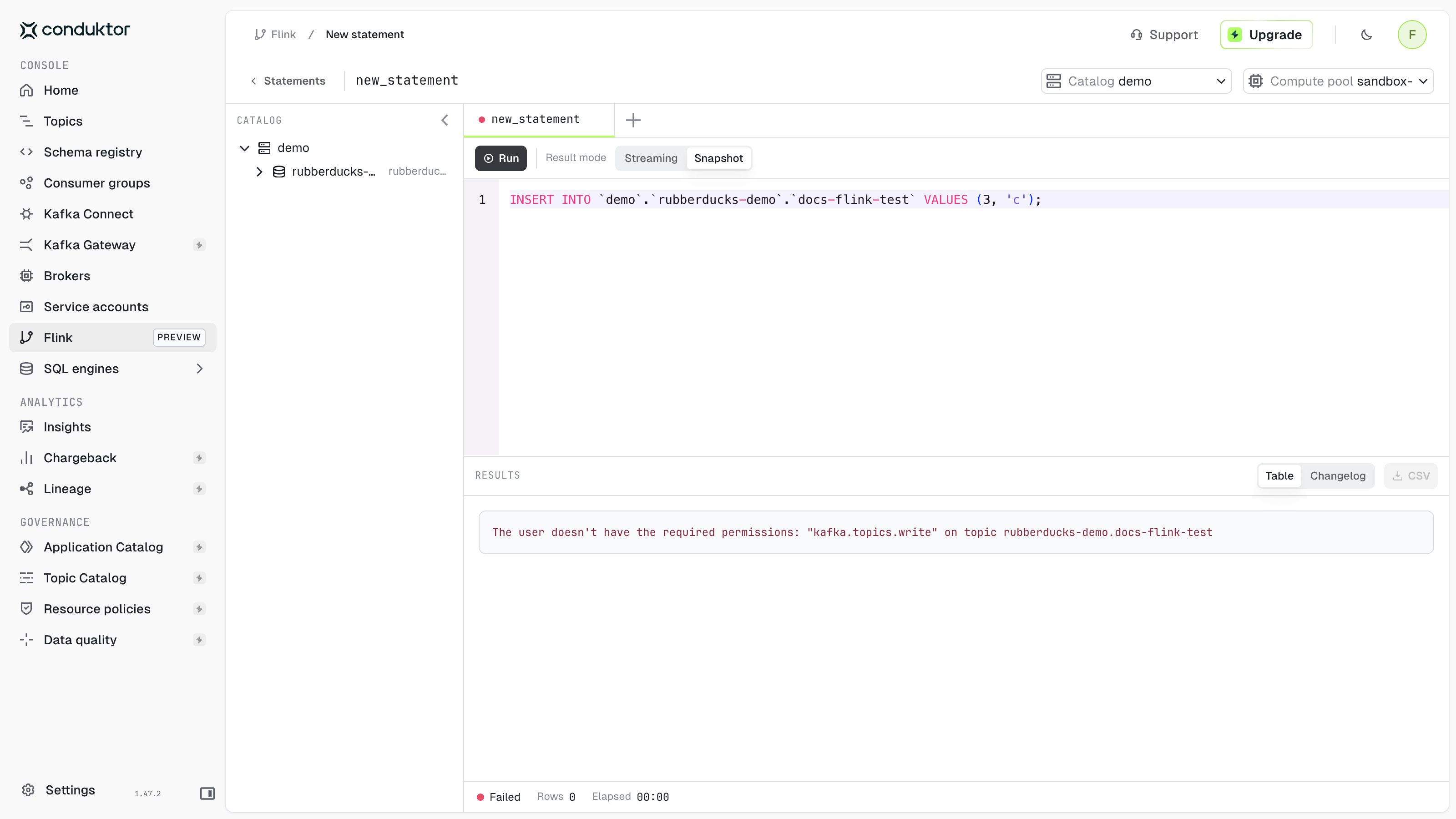 An INSERT statement refused because the user doesn't have the write permission on the target topic