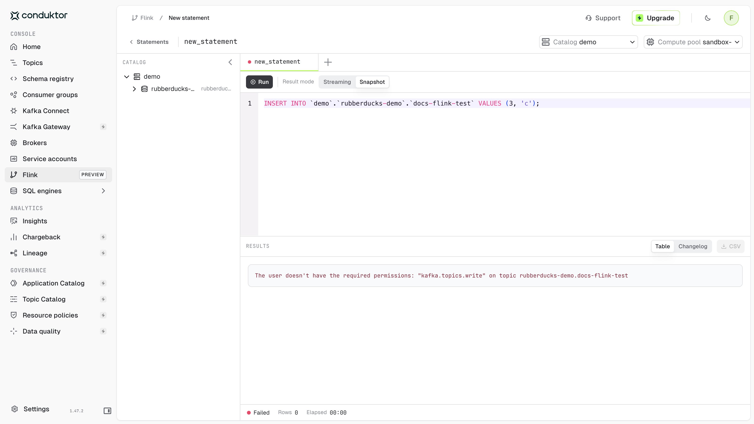 An INSERT statement refused because the user doesn't have the write permission on the target topic