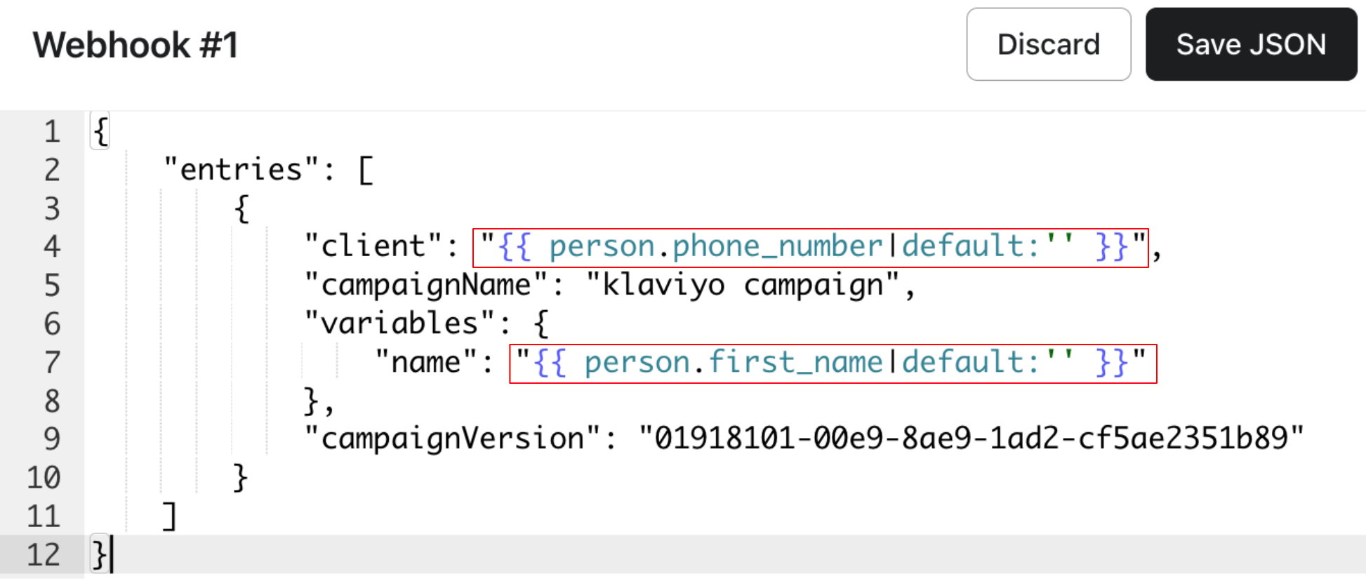 JSON body with Klaviyo variables replacing the placeholders