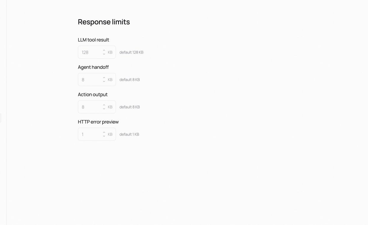 Response limits screen. LLM tool result, agent handoff, action output, and HTTP error preview, each in KB with its default.