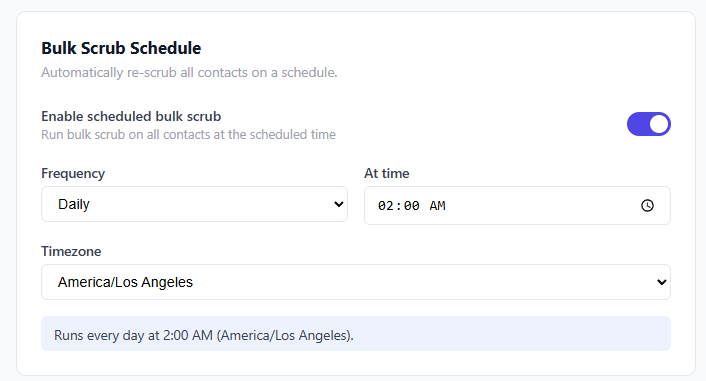 The Bulk Scrub Schedule with Frequency, time, and timezone fields and a plain-English summary of when it runs