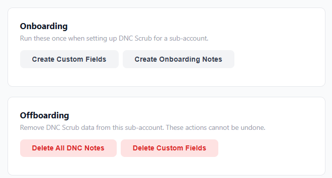 The Onboarding actions (Create Custom Fields, Create Onboarding Notes) and the Offboarding actions (Delete All DNC Notes, Delete Custom Fields)