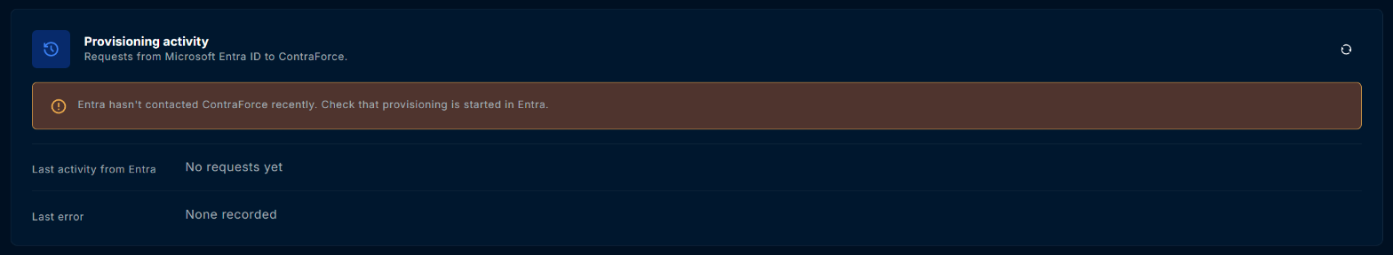 Provisioning activity card warning that Entra hasn't contacted ContraForce recently, with No requests yet as the last activity and None recorded as the last error