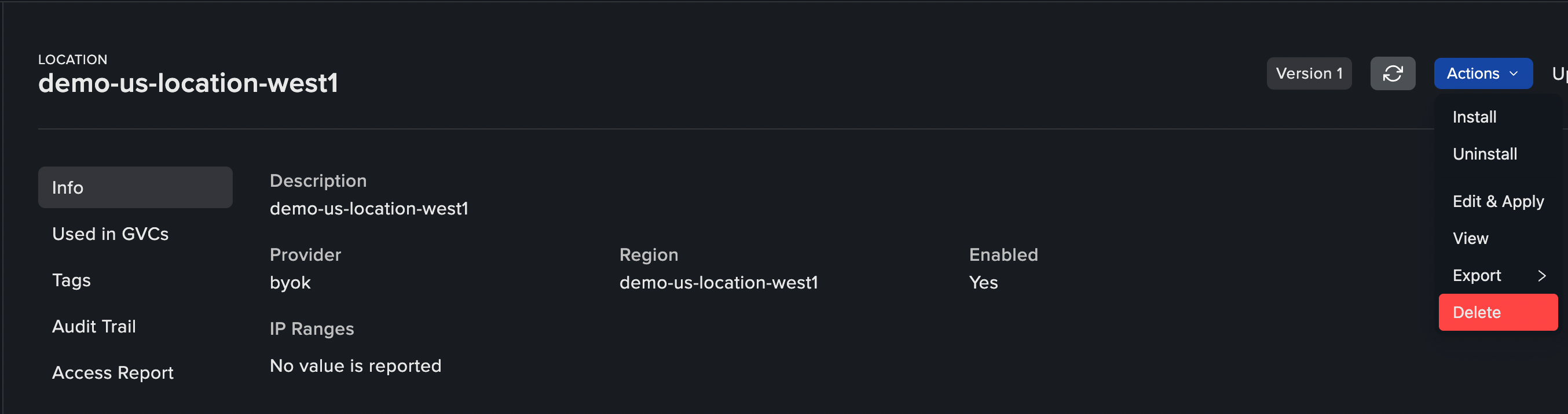 Control Plane console showing the Actions dropdown with Install option for a BYOK location