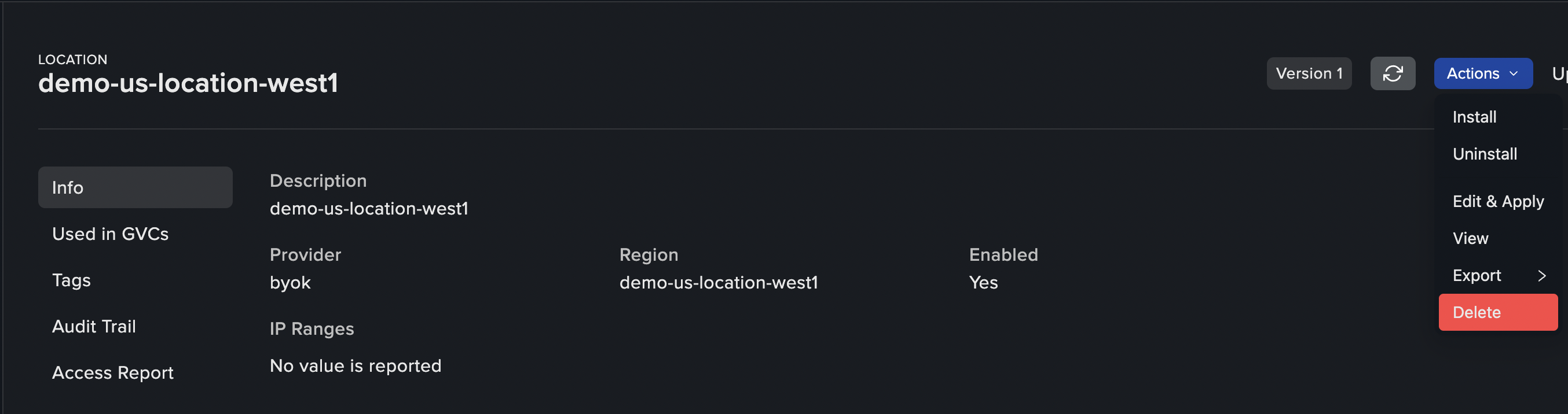 Control Plane console showing the Actions dropdown with Install option for a BYOK location