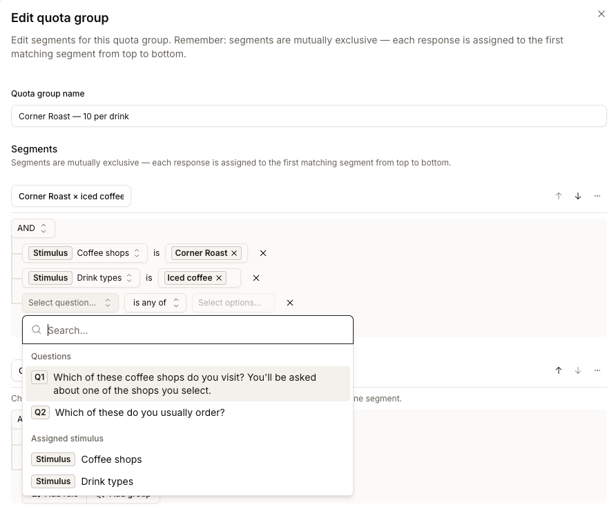 Segment condition picker open, listing the study's screener questions under Questions and the randomized stimuli Coffee shops and Drink types under Assigned stimulus