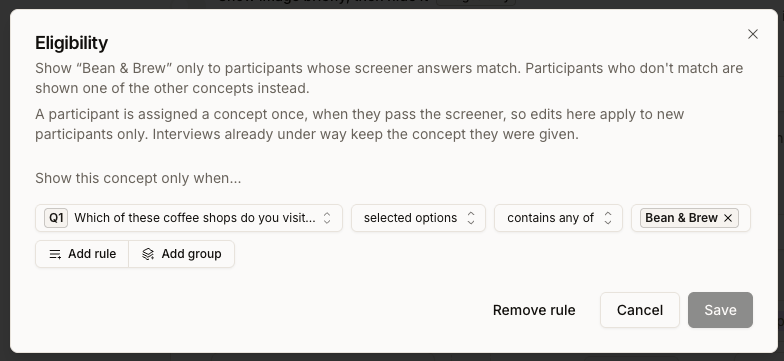 Eligibility dialog for the Bean & Brew concept, with a rule reading: Which of these coffee shops do you visit — selected options contains any of Bean & Brew