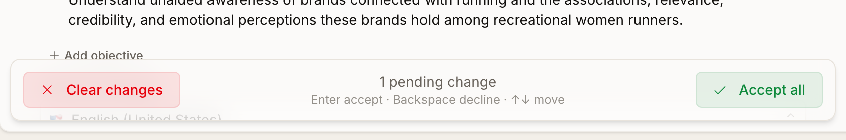 The pending-changes bar at the foot of the study design page, reporting one pending change with Clear changes and Accept all controls and the keyboard shortcuts for accepting or declining