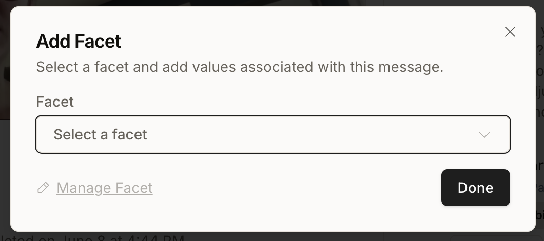The Add Facet dialog on a transcript message, with a facet picker and the subtitle Select a facet and add values associated with this message