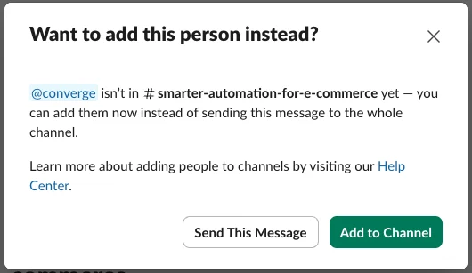 Slack prompt to add the converge bot to a channel