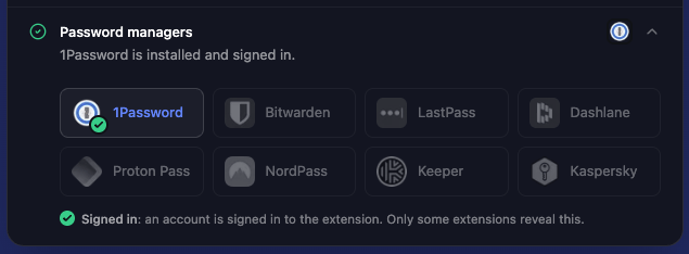 Password manager detection preview showing 1Password installed and signed in. Only some extensions reveal sign-in status.