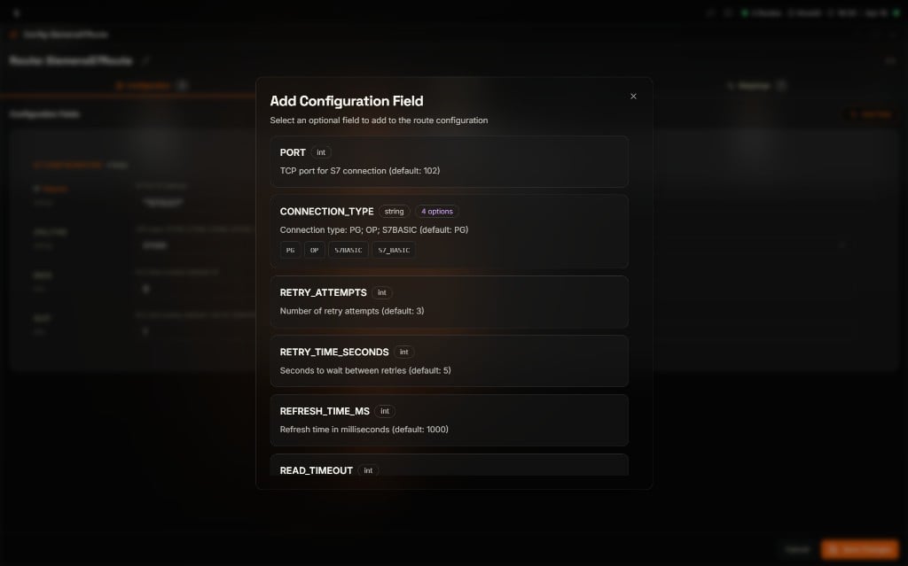 Coreflux HUB Add Configuration Field modal prompting to select an optional field to add to the route configuration, listing PORT int for the TCP port for S7 connection (default 102), CONNECTION_TYPE string with four options PG, OP, S7BASIC, and S7_BASIC (default PG), RETRY_ATTEMPTS int for number of retry attempts (default 3), RETRY_TIME_SECONDS int for seconds to wait between retries (default 5), REFRESH_TIME_MS int for refresh time in milliseconds (default 1000), and a partially visible READ_TIMEOUT int field