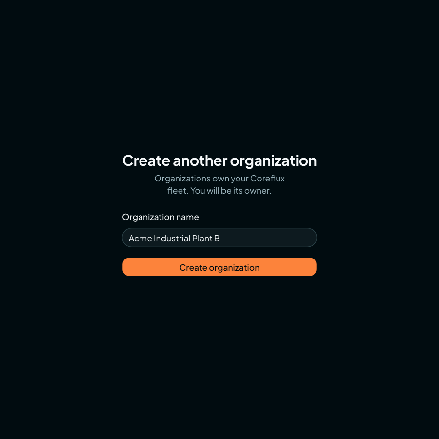 Coreflux Portal Create organization form with an Organization name field and a Create organization button