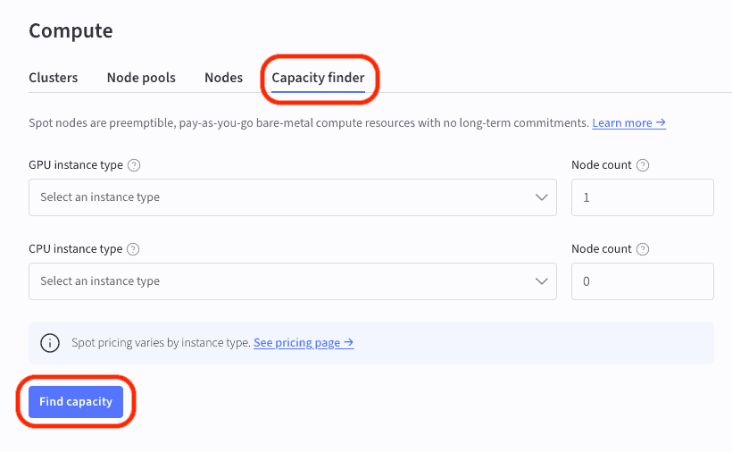 The Compute page with the Capacity finder tab and Find capacity button highlighted. The form shows GPU and CPU instance type dropdowns and Node count fields.