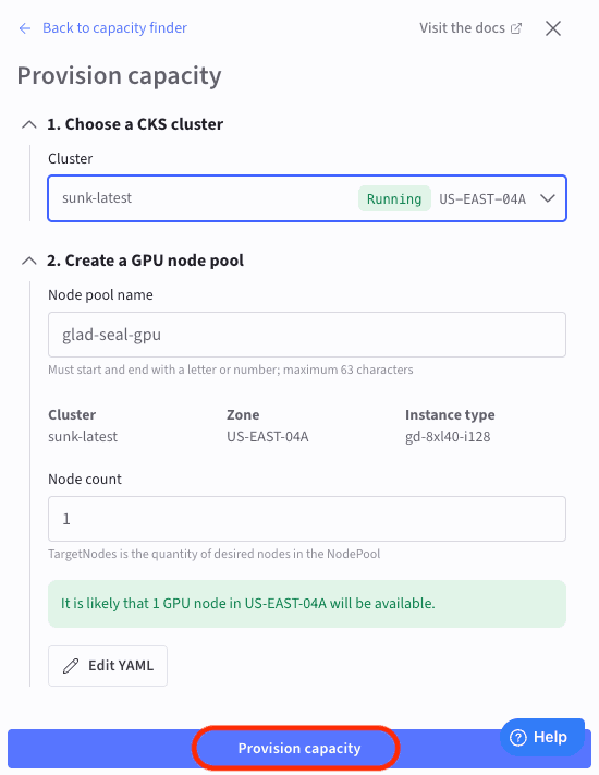 The Provision capacity wizard showing a two-step form. Step 1 has a cluster selector pre-filled with the sunk-latest cluster. Step 2 shows the Node Pool name, cluster, zone, instance type, and Node count fields, with the Provision capacity submit button highlighted.