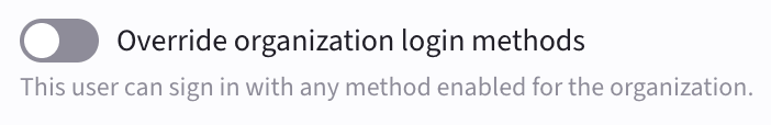 Toggle to override organization default login methods
