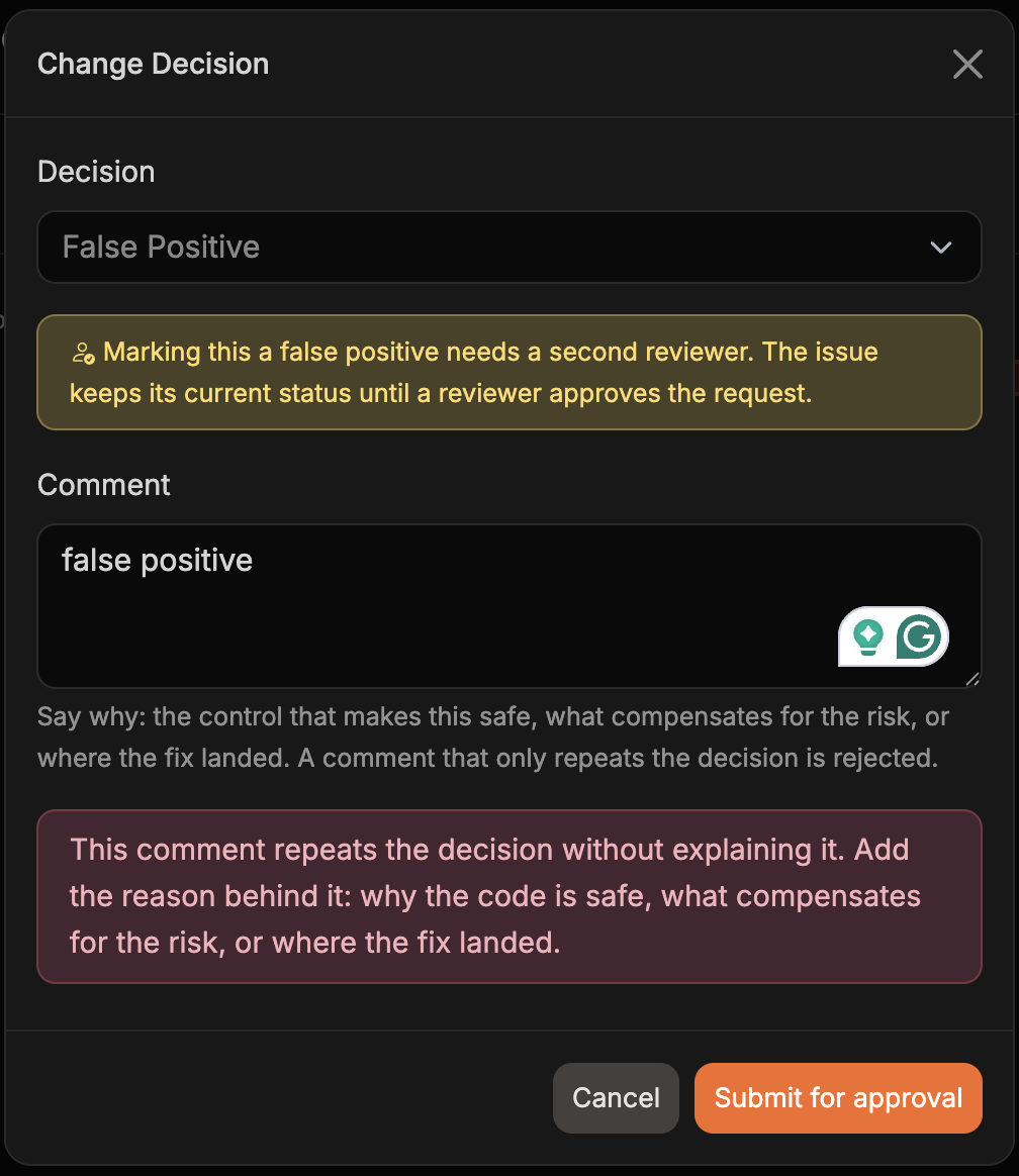 Das Dialogfeld Change Decision weist einen Kommentar zurück, der nur false positive enthält