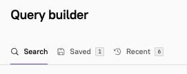 Query builder has tabs for Search, Saved, and Recent.