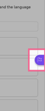 Click the purple flag icon on the right side of your workspace.