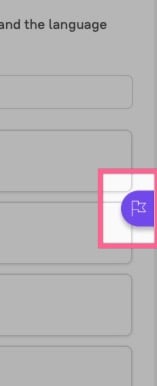 Click the purple flag icon on the right side of your workspace.