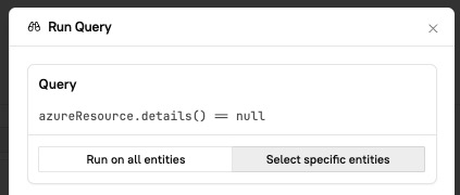 Choose which entities to run the query on