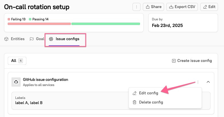 Next to an issue config, click the 3 dots then select 'Edit config.'