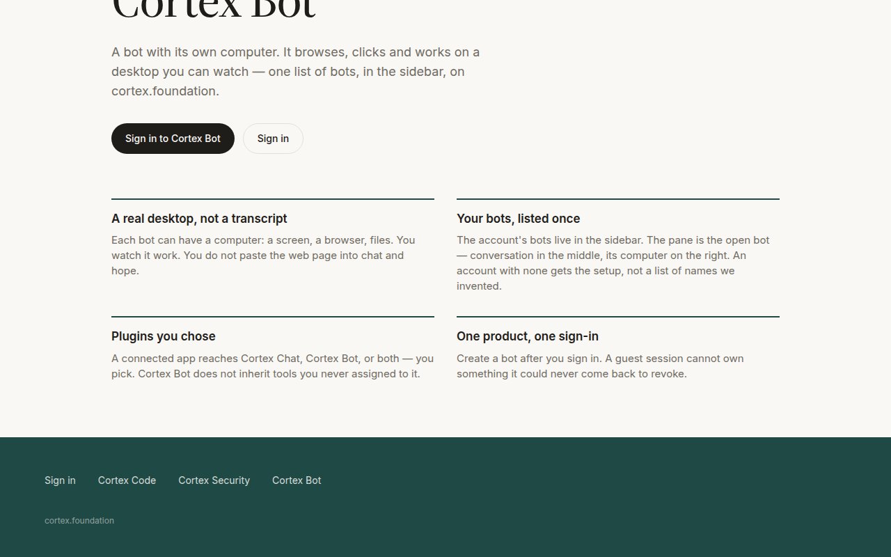 Cortex Bot feature grid — A real desktop not a transcript, Your bots listed once, Plugins you chose, One product one sign-in