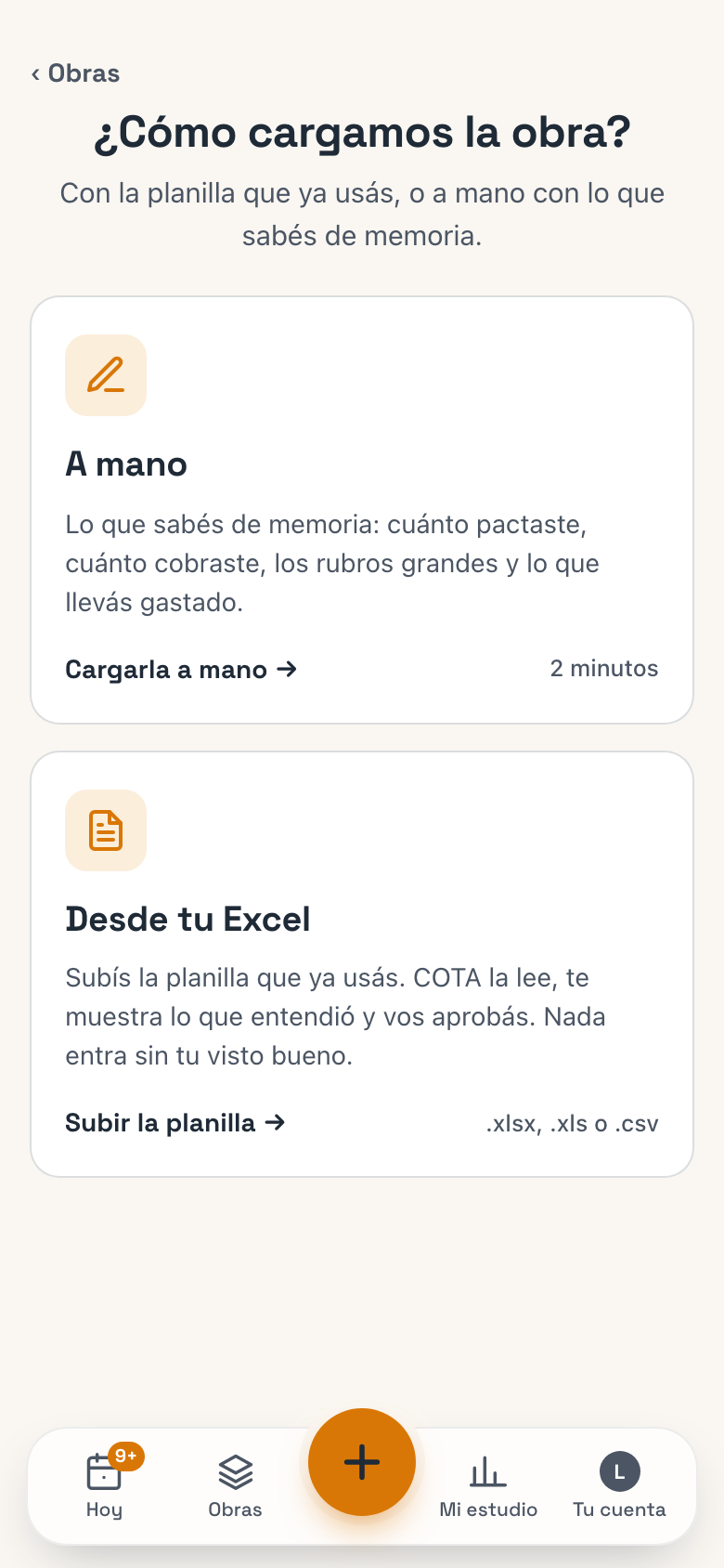 Las dos puertas para cargar la primera obra: A mano y Desde tu Excel